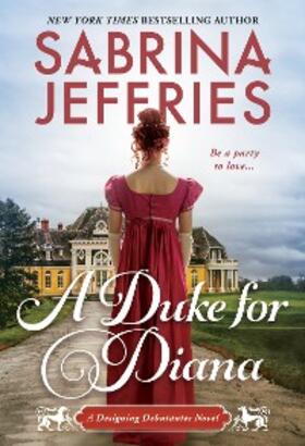 Jeffries |  A Duke for Diana | eBook | Sack Fachmedien