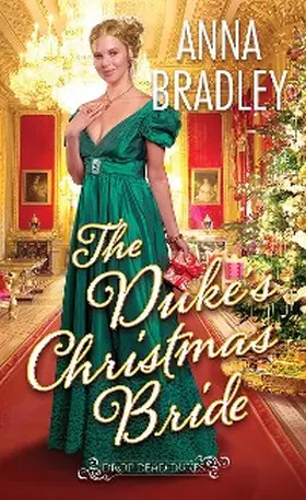 Bradley |  The Duke's Christmas Bride | eBook | Sack Fachmedien