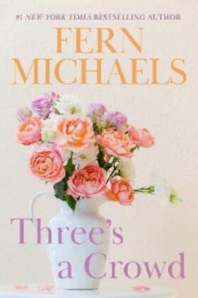 Michaels |  Three's a Crowd | eBook | Sack Fachmedien