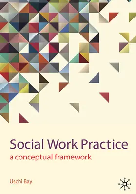 Bay |  Social Work Practice | Buch |  Sack Fachmedien