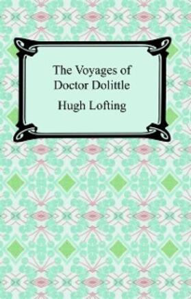 Lofting |  The Voyages of Doctor Dolittle | eBook | Sack Fachmedien