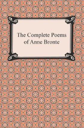 Bronte |  The Complete Poems of Anne Bronte | eBook | Sack Fachmedien