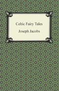 Jacobs |  Celtic Fairy Tales | eBook | Sack Fachmedien