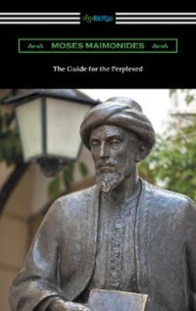 Maimonides |  The Guide for the Perplexed | eBook | Sack Fachmedien