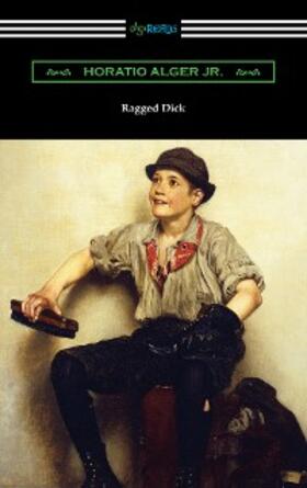Alger |  Ragged Dick | eBook | Sack Fachmedien