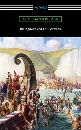 Tacitus |  The Agricola and The Germania | eBook | Sack Fachmedien