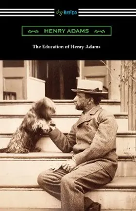 Adams |  The Education of Henry Adams | eBook | Sack Fachmedien