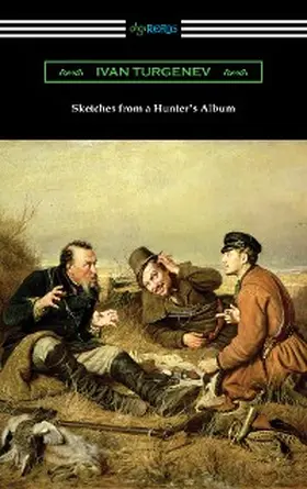 Turgenev |  Sketches from a Hunter's Album | eBook | Sack Fachmedien