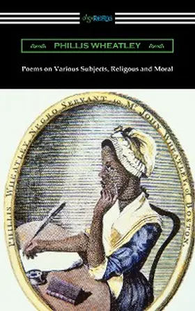 Wheatley |  Poems on Various Subjects, Religious and Moral | eBook | Sack Fachmedien