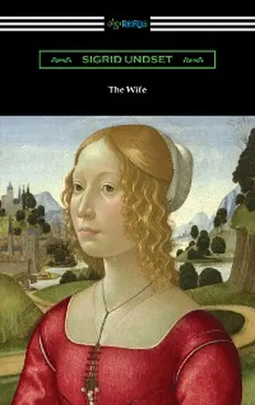 Undset |  The Wife | eBook | Sack Fachmedien