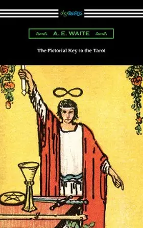 Waite |  The Pictorial Key to the Tarot | eBook | Sack Fachmedien