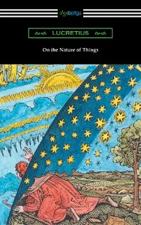 Lucretius |  On the Nature of Things | eBook | Sack Fachmedien