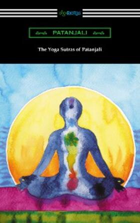 Patanjali |  The Yoga Sutras of Patanjali | eBook | Sack Fachmedien