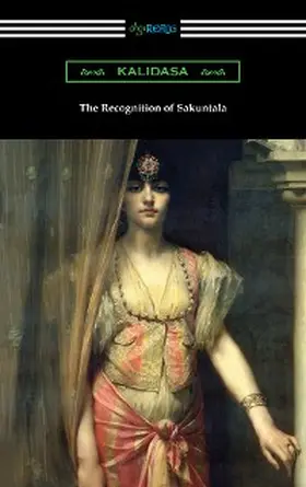 Kalidasa |  The Recognition of Sakuntala | eBook | Sack Fachmedien