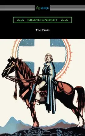 Undset |  The Cross | eBook | Sack Fachmedien