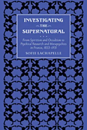 Lachapelle |  Investigating the Supernatural | Buch |  Sack Fachmedien