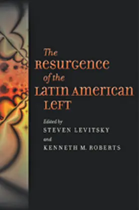 Levitsky / Roberts | The Resurgence of the Latin American Left | Buch | 978-1-4214-0110-2 | www.sack.de