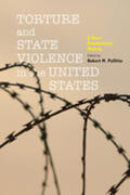 Pallitto |  Torture and State Violence in the United States: A Short Documentary History | Buch |  Sack Fachmedien