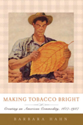 Hahn |  Making Tobacco Bright | Buch |  Sack Fachmedien