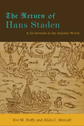 Duffy / Metcalf |  The Return of Hans Staden | Buch |  Sack Fachmedien