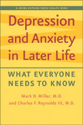 Miller / Reynolds | Depression and Anxiety in Later Life | Buch | 978-1-4214-0629-9 | www.sack.de