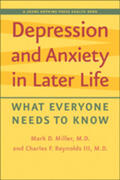 Miller / Reynolds |  Depression and Anxiety in Later Life: What Everyone Needs to Know | Buch |  Sack Fachmedien