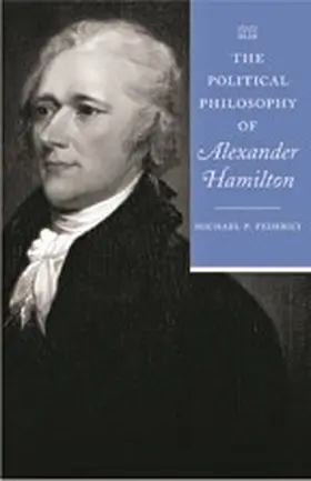Federici | The Political Philosophy of Alexander Hamilton | E-Book | www.sack.de