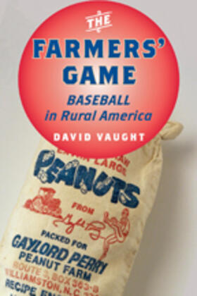 Vaught | The Farmers' Game: Baseball in Rural America | Buch | 978-1-4214-0755-5 | sack.de