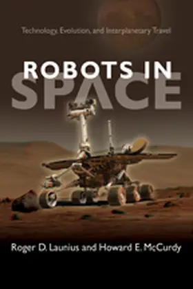 Launius / McCurdy |  Robots in Space | Buch |  Sack Fachmedien