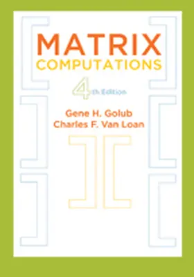 Golub / Van Loan | Matrix Computations | Buch | 978-1-4214-0794-4 | sack.de