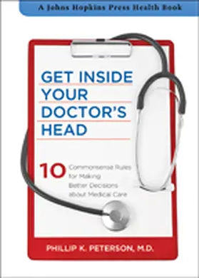 Peterson | Get Inside Your Doctor's Head | Buch | 978-1-4214-1069-2 | www.sack.de