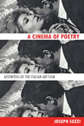 Luzzi | A Cinema of Poetry | Buch | 978-1-4214-1166-8 | sack.de