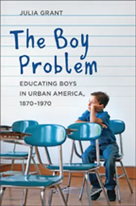 Grant | The Boy Problem | Buch | 978-1-4214-1259-7 | www.sack.de