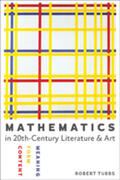 Tubbs |  Mathematics in Twentieth-Century Literature and Art: Content, Form, Meaning | Buch |  Sack Fachmedien