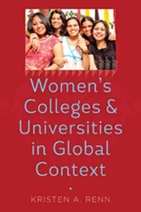Renn |  Women's Colleges and Universities in a Global Context | eBook | Sack Fachmedien