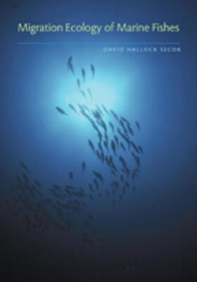 Secor |  Migration Ecology of Marine Fishes | Buch |  Sack Fachmedien