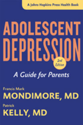 Mondimore / Kelly | Adolescent Depression | Buch | 978-1-4214-1789-9 | sack.de