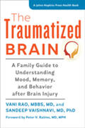 Rao / Vaishnavi |  The Traumatized Brain | Buch |  Sack Fachmedien