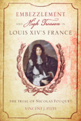 Pitts | Embezzlement and High Treason in Louis XIV's France | Buch | sack.de