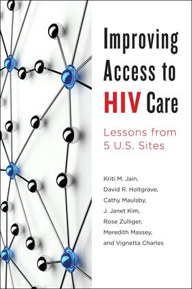 Jain / Holtgrave / Maulsby | Improving Access to HIV Care | Buch | 978-1-4214-1886-5 | sack.de