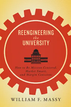 Massy | Reengineering the University | Buch | 978-1-4214-1899-5 | sack.de