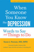 Noonan |  When Someone You Know Has Depression: Words to Say and Things to Do | Buch |  Sack Fachmedien