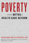 Cooper |  Poverty and the Myths of Health Care Reform | Buch |  Sack Fachmedien