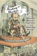 Knight |  Reading the Market: Genres of Financial Capitalism in Gilded Age America | Buch |  Sack Fachmedien