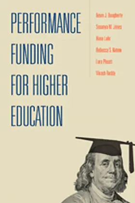 Dougherty / Jones / Lahr | Performance Funding for Higher Education | Buch | 978-1-4214-2082-0 | www.sack.de