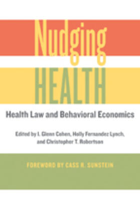 Cohen / Fernandez Lynch / Robertson | Nudging Health | Buch | 978-1-4214-2101-8 | sack.de
