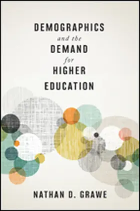 Grawe |  Demographics and the Demand for Higher Education | Buch |  Sack Fachmedien