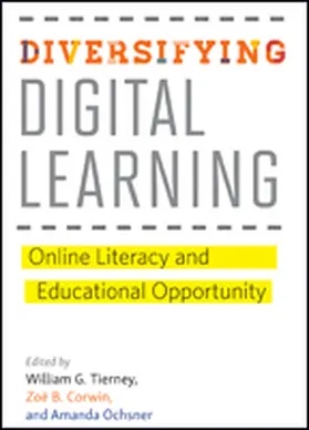Tierney / Corwin / Ochsner |  Diversifying Digital Learning | Buch |  Sack Fachmedien