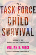 Foege |  The Task Force for Child Survival | Buch |  Sack Fachmedien