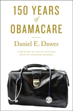 Dawes |  150 Years of Obamacare | Buch |  Sack Fachmedien